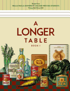 A Longer Table: Recipes from Walla Walla University College Writing Students, Book 1