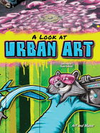 A Look at Urban Art