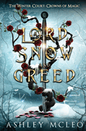 A Lord of Snow and Greed: Crowns of Magic Universe