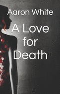 A Love for Death