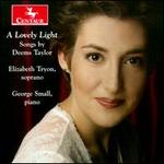 A Lovely Light: Songs by Deems Taylor