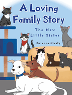 A Loving Family Story: The New Little Sister