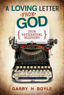 A Loving Letter from God: Your Patriarchal Blessing