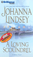 A Loving Scoundrel - Lindsey, Johanna, and Merlington, Laural (Read by)