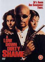 A Low Down Dirty Shame - Keenen Ivory Wayans