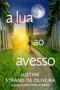 a lua ao avesso