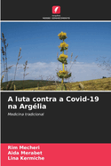 A luta contra a Covid-19 na Arglia