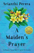 A Maiden's Prayer: A Family Story Set in 1970s Sri Lanka