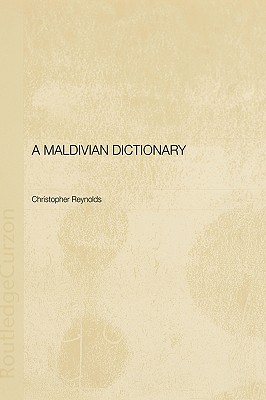 A Maldivian Dictionary - Reynolds, Christopher, LLB