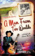 A Man from Two Worlds