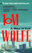 A Man in Full - Wolfe, Tom James