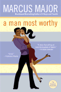 A Man Most Worthy: 6