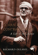 A Man of Contradictions: A Life of A.L.Rowse