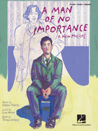 A Man of No Importance (Vocal Selections): Piano/Vocal/Chords