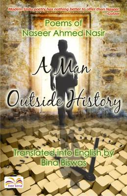 A Man Outside History - Biswas, Bina