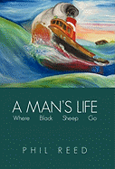 A Man's Life: Where Black Sheep Go