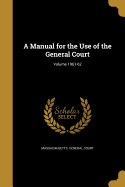 A Manual for the Use of the General Court; Volume 1961-62