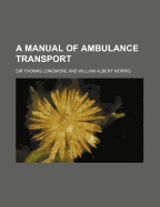 A Manual of Ambulance Transport