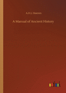 A Manual of Ancient History