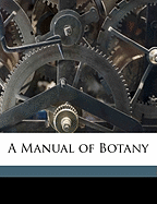 A Manual of Botany