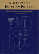 A Manual of Egyptian Pottery: Volume 3