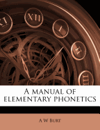 A manual of elementary phonetics