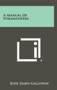 A Manual Of Foraminifera