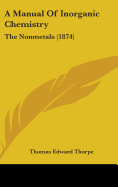 A Manual Of Inorganic Chemistry: The Nonmetals (1874)