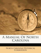 A Manual of North Carolina