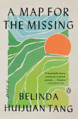 A Map for the Missing - Tang, Belinda Huijuan