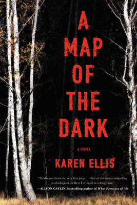 A Map of the Dark - Ellis, Karen