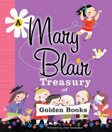 A Mary Blair Treasury of Golden Books