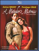 A Matado's Mistress [Blu-ray] - Menno Meyjes