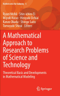A Mathematical Approach to Research Problems of Science and Technology: Theoretical Basis and Developments in Mathematical Modeling