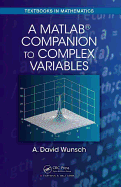 A MATLAB(R) Companion to Complex Variables