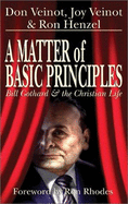 A Matter of Basic Principles: Bill Gothard and the Christian Life