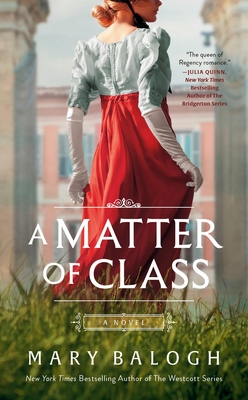 A Matter of Class - Balogh, Mary