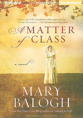 A Matter of Class - Balogh, Mary, and Flosnik (Read by)