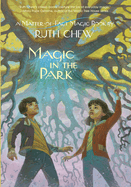 A Matter-of-Fact Magic Book: Magic in the Park
