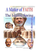 A Matter of Faith: The Islamic Spring