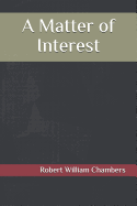 A Matter of Interest