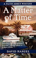 A Matter of Time: A Faith Abbey Mystery