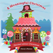 A Meaningful Christmas: Excited about Christmas