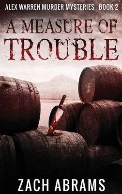 A Measure of Trouble - Abrams, Zach