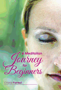 A Meditation Journey for Beginners