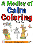 A Medley of Calm Coloring - Book One