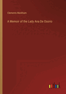 A Memoir of the Lady Ana De Osorio