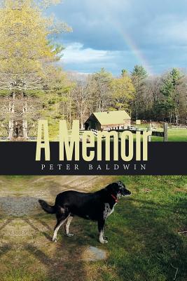 A Memoir - Baldwin, Peter