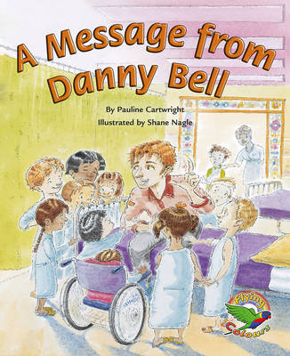 A Message from Danny Bell - Cartwright, Pauline
