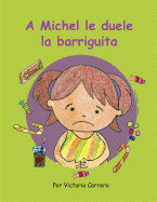 A Michel le duele la barriguita